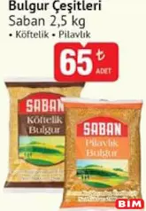 SABAN BULGUR ÇEŞİTLERİ 2,5 KG fiyat ve kampanya bilgisi